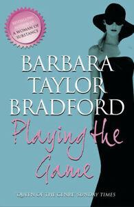 Playing the game by Barbara Taylor Bradford (Hardback), Livres, Livres Autre, Envoi