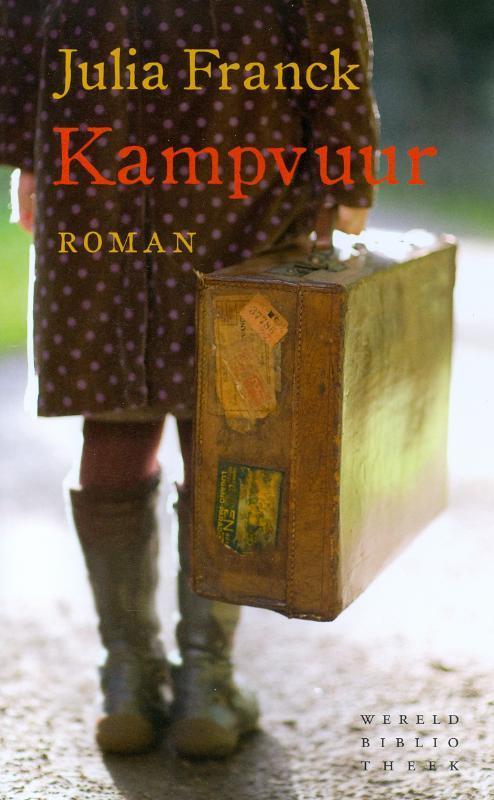 Kampvuur 9789028423961 Julia Franck, Boeken, Romans, Gelezen, Verzenden