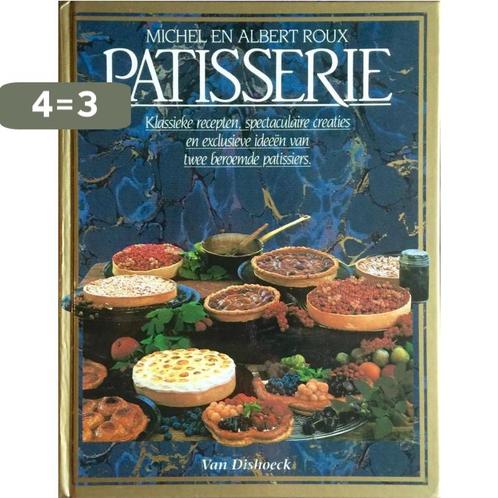 PATISSERIE (4E DR) 9789026934520 ROUX, Boeken, Kookboeken, Gelezen, Verzenden