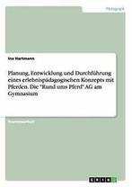 Planung, Entwicklung und Durchfuhrung eines erl. Hartmann,, Hartmann, Ina, Verzenden