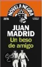 Un Beso De Amigo 9788498721034, Boeken, Gelezen, Juan Madrid, Verzenden