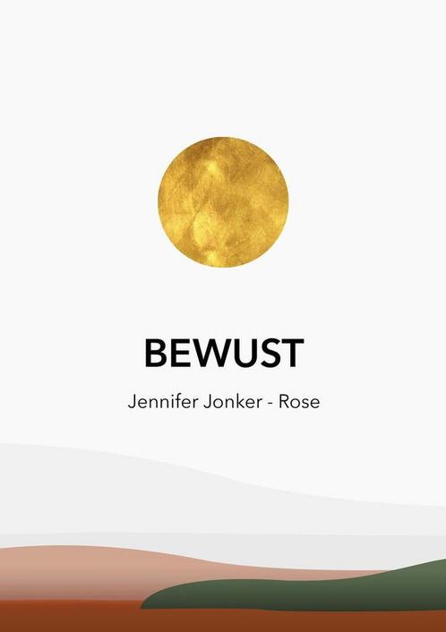 BEWUST 9789090338460 Jennifer Jonker-Rose, Boeken, Esoterie en Spiritualiteit, Gelezen, Verzenden