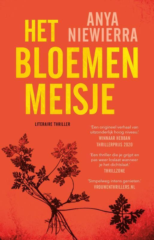 Het bloemenmeisje 9789024593637 Anya Niewierra, Livres, Thrillers, Envoi