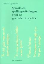 Spraak- en spellingoefeningen voor de gevorderde speller, Livres, Livres d'étude & Cours, T. Van Luijn-Hindriks, Verzenden