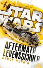 Star Wars  -   Aftermath levensschuld 9789024582839, Gelezen, Chuck Wendig, Verzenden