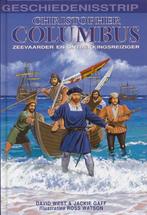 Geschiedenisstrip / Christopher Columbus 9789054836179, Livres, BD, David West, J. Gaff, Verzenden