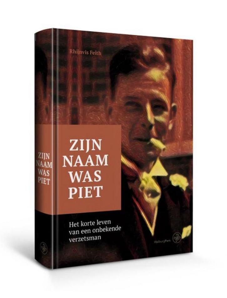 Zijn naam was Piet 9789462493759 Rhijn Feith, Boeken, Geschiedenis | Wereld, Zo goed als nieuw, Verzenden