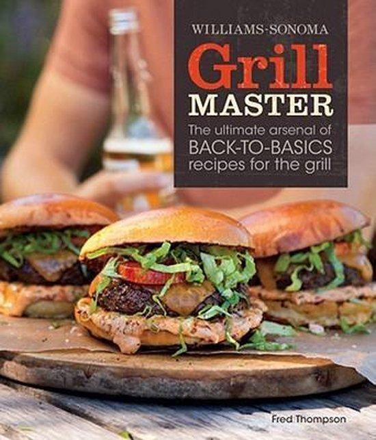 Williams-Sonoma Grill Master 9781616280598 Dr Fred Thompson, Boeken, Taal | Engels, Zo goed als nieuw, Verzenden