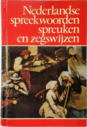 Nederlandse spreekwoorden, spreuken en zegswijzen, Boeken, Taal | Overige Talen, Verzenden