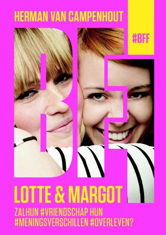 Lotte en Margot / #BFF / 0 9789059242708, Boeken, Kinderboeken | Jeugd | 13 jaar en ouder, Gelezen, Verzenden