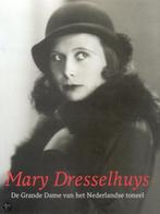 Mary Dresselhuys 9789058973412, Boeken, Kunst en Cultuur | Dans en Theater, Zo goed als nieuw, Maarten van Nispen, Verzenden