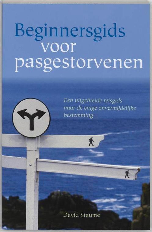 Beginnersgids Voor Pasgestorvenen 9789077247372, Livres, Ésotérisme & Spiritualité, Envoi