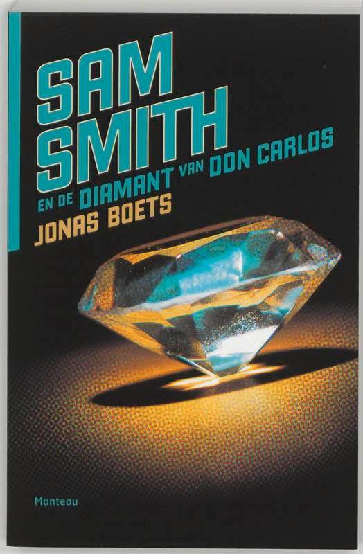Sam Smith en de diamant van Don Carlos / Sam Smith / 2, Boeken, Kinderboeken | Jeugd | 10 tot 12 jaar, Zo goed als nieuw, Verzenden