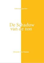 De schaduw van de zon 9789083136219 Miranda Vos-Damen, Boeken, Verzenden, Zo goed als nieuw, Miranda Vos-Damen
