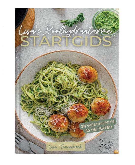 Lisas Koolhydraatarme Startgids 9789090372860, Boeken, Kookboeken, Zo goed als nieuw, Verzenden