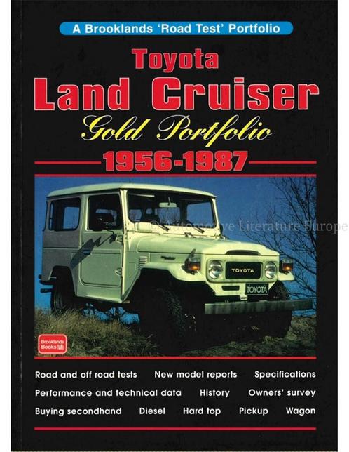 TOYOTA LAND CRUISER GOLD PORTFOLIO 1956 - 1987  (BROOKLAND.., Boeken, Auto's | Boeken, Ophalen of Verzenden