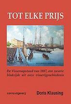 Tot elke prijs 9789461680587 Doris Klausing, Verzenden, Gelezen, Doris Klausing