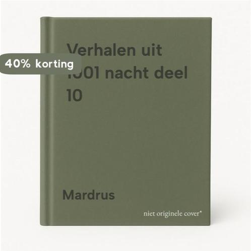 Verhalen uit 1001 nacht deel 10 9789067901789 Mardrus, Boeken, Overige Boeken, Gelezen, Verzenden
