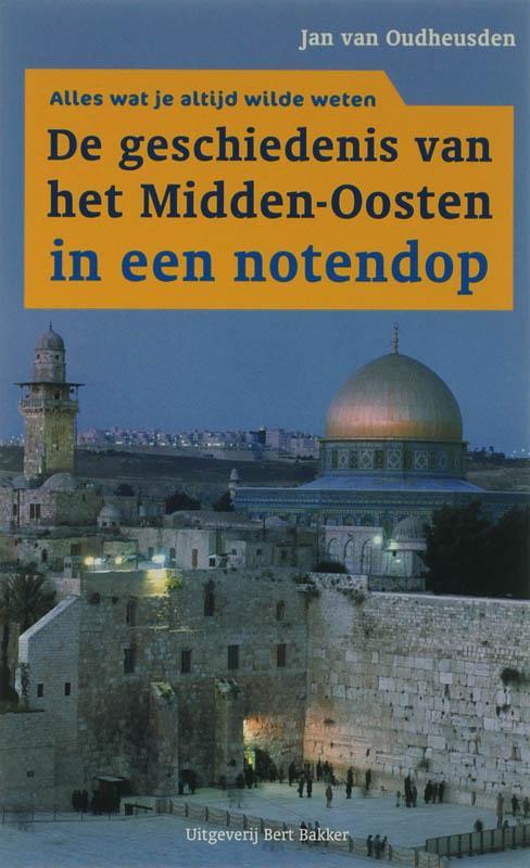 De geschiedenis van het Midden-Oosten in een notendop /, Boeken, Geschiedenis | Wereld, Gelezen, Verzenden