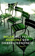 Het feest der onbeduidendheid 9789026328190 Milan Kundera, Verzenden, Gelezen, Milan Kundera