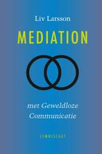Mediation met geweldloze communicatie 9789047710462, Boeken, Zo goed als nieuw, Verzenden, Liv Larsson