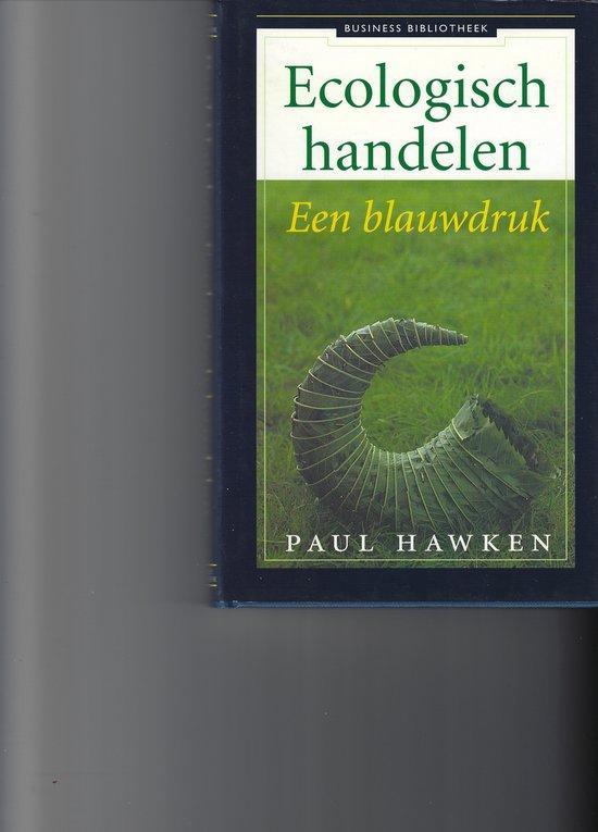 Ecologisch handelen / Business bibliotheek 9789025409319, Boeken, Economie, Management en Marketing, Gelezen, Verzenden