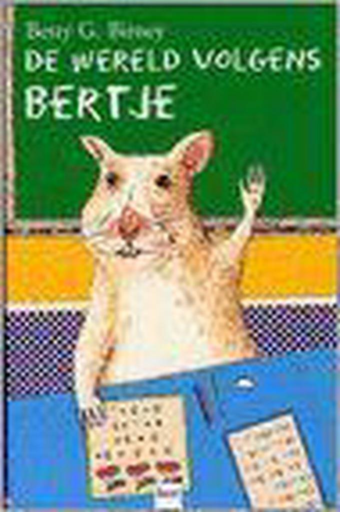 De wereld volgens Bertje 9789050164573 B. Birney, Boeken, Kinderboeken | Jeugd | onder 10 jaar, Zo goed als nieuw, Verzenden