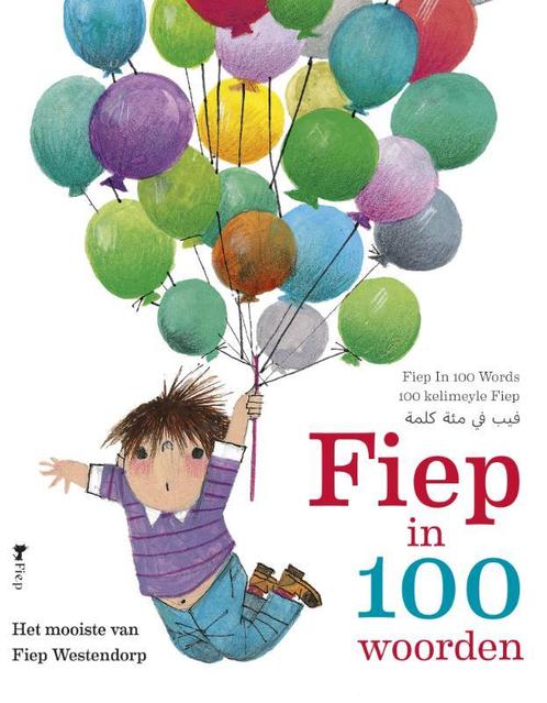 Fiep in 100 woorden 9789045120294 Fiep Westendorp, Boeken, Overige Boeken, Zo goed als nieuw, Verzenden