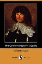 The Commonwealth of Oceana (Dodo Press), Harrington, James, Zo goed als nieuw, Harrington, James, Verzenden