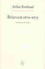 Arthur Rimbaud Brieven 1870 1875 9789025346829, Boeken, Arthur Rimbaud, Zo goed als nieuw, Verzenden