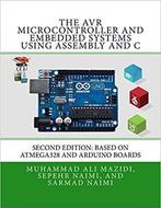 The AVR Microcontroller and Embedded Systems Using Assembly, Verzenden, Gelezen, Sarmad Naimi