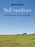 Stil verdriet 9789020997477 Manu Keirse, Boeken, Verzenden, Zo goed als nieuw, Manu Keirse