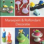 Marsepein & Rolfondant Decoratie boek 8716963643285, Boeken, Verzenden, Gelezen