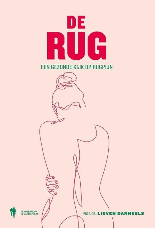 De rug 9789463933070 Lieven Danneels, Boeken, Gezondheid, Dieet en Voeding, Gelezen, Verzenden