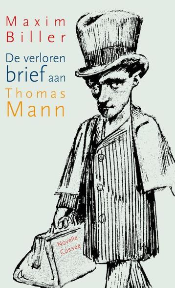 De verloren brief aan Thomas Mann 9789059365339 Maxim Biller, Verzenden, Maxim Biller