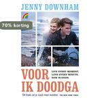 Voor ik doodga 9789041713490 Jenny Downham, Boeken, Verzenden, Gelezen, Jenny Downham