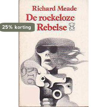Roekeloze rebelse 9789022915523 Meade, Verzenden, Meade