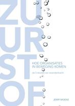 ZUURSTOF, Hoe organisaties in beweging komen - de 5 sleutels, Verzenden, Gelezen, Jempi Moens