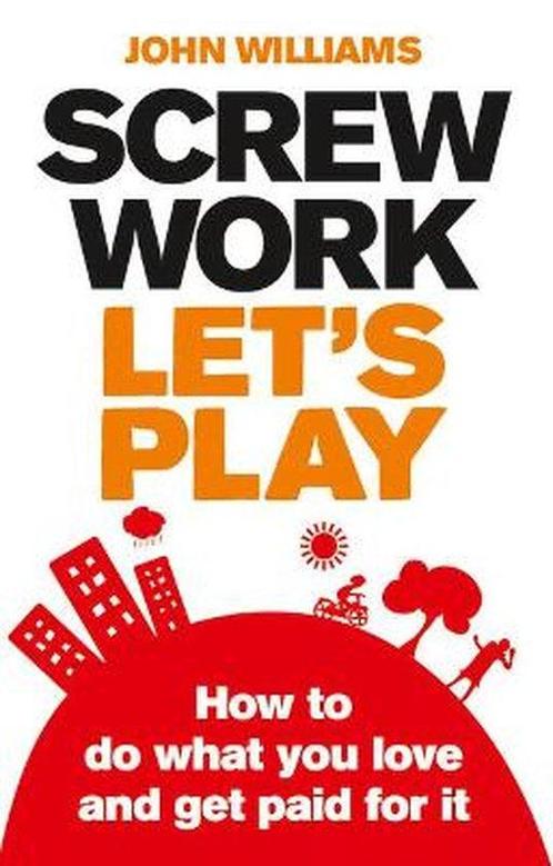 Screw Work, Lets Play 9780273730934 Williams John, Boeken, Taal | Engels, Zo goed als nieuw, Verzenden
