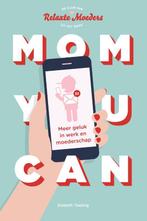 Mom you can 9789047011538 Elsbeth Teeling, Boeken, Verzenden, Zo goed als nieuw, Elsbeth Teeling