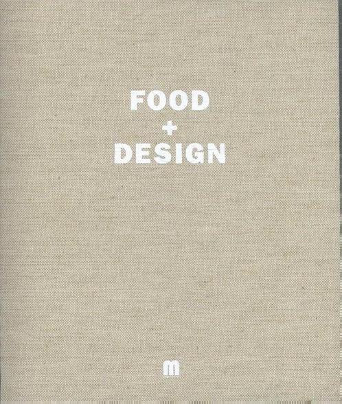 Food + design 9789490028787, Livres, Livres de cuisine, Envoi