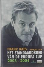 Standaardboek Van De Europa Cup Van Arun 9789052408033, Raes Frank 1954-, Colin Franc?ois 1948-, Verzenden