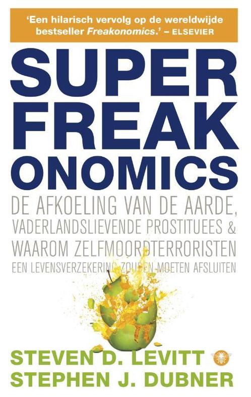 SuperFreakonomics 9789023465355, Livres, Économie, Management & Marketing, Envoi