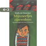 Mijn neefjes zijn wolven / Davidsfonds/Infodok-kinderboeken, Boeken, Verzenden, Zo goed als nieuw, W. de Doncker