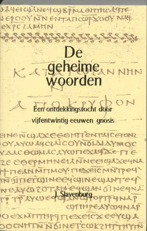 Geheime woorden 9789020281118 Jacob Slavenburg, Boeken, Esoterie en Spiritualiteit, Gelezen, Verzenden