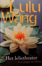 Het lelietheater 9789022550021 Lulu Wang, Boeken, Verzenden, Gelezen, Lulu Wang