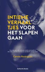 Intieme verhaaltjes voor het slapengaan 9789083314822, Boeken, Verzenden, Zo goed als nieuw, Carola Rodrigues