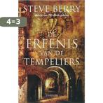 De Erfenis Van De Tempeliers 9789026122590 Steve Berry, Boeken, Verzenden, Gelezen, Steve Berry