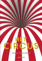 Het circus 9789025448554 Jonas Karlsson, Verzenden, Gelezen, Jonas Karlsson