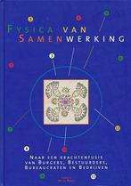 FYSICA VAN SAMENWERKING 9789028835061, Boeken, Verzenden, Zo goed als nieuw
